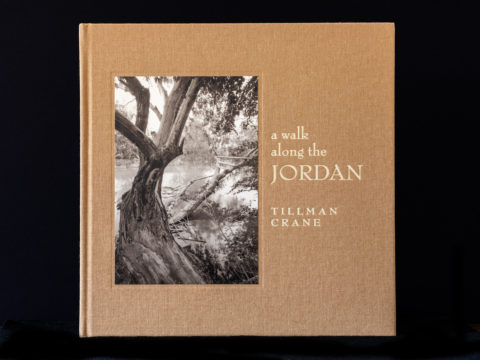 Tillman Crane/ A Walk Along theJordan